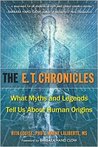 E.T. Chronicles: What Myths and Legends Tell Us about Human Origins