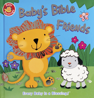 Babys Bible Friends: Baby Soft Book Mandy Stanley Babys Bible Friends: Baby Soft Book Mandy Stanley