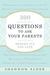 300 Questions to Ask Your P...