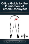 Office Guide for the Punishment of Female Employees