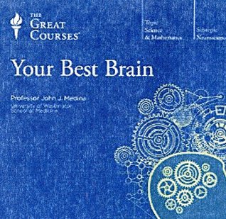 The Science of Brain Improvement - John Medina