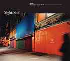 Night Shift: Photographs Lynn Saville Night Shift: Photographs Lynn Saville