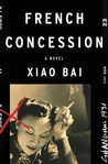 French Concession: A Novel
