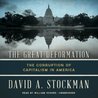 The Great Deformation by David A. Stockman