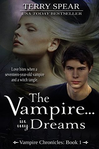 The Vampire...In My Dreams (Vampire Chronicles Book 1) Terry Spear The Vampire...In My Dreams (Vampire Chronicles Book 1) Terry Spear