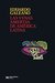 Las venas abiertas de América Latina (Biblioteca Eduardo Galeano)