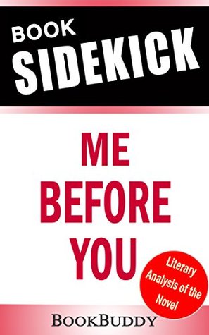 Book Sidekick - Me Before You (Unofficial) BookBuddy Book Sidekick - Me Before You (Unofficial) BookBuddy