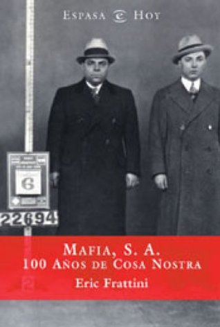 Mafia, S.A. Eric Frattini Mafia, S.A. Eric Frattini