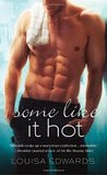 Some Like It Hot (Rising Star Chef, #2; Recipe for Love, #5))