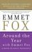 Around the Year with Emmet Fox: A Book of Daily Readings