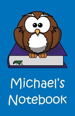 Michaels Notebook Michael Michaels Notebook Michael