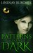 Patterns in the Dark (Dragon Blood, #4)