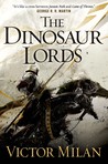 The Dinosaur Lords (The Dinosaur Lords, #1)