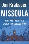 Missoula: Rape and the Justice System in a College Town