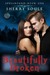 Beautifully Broken (Spellbound #1)