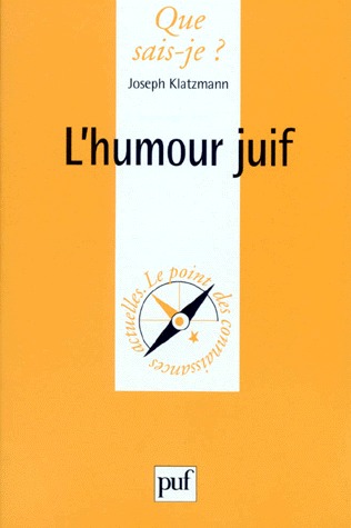 Lhumour juif Joseph Klatzmann Lhumour juif Joseph Klatzmann