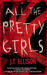 All The Pretty Girls