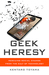 Geek Heresy by Kentaro Toyama