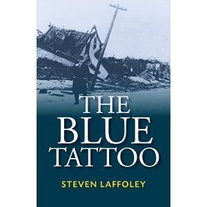 The Blue Tattoo Steven Laffoley The Blue Tattoo Steven Laffoley