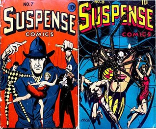 Suspense Comics. Issues 7 and 8. Golden Age Digital Comics Paranormal. Golden Age Mystery and Supernatural Comics Suspense Comics. Issues 7 and 8. Golden Age Digital Comics Paranormal. Golden Age Mystery and Supernatural Comics