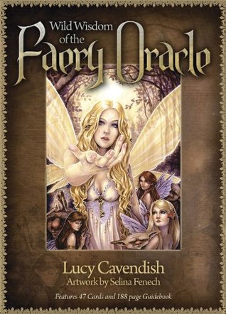 Wild Wisdom of Faery Oracle Lucy Cavendish Wild Wisdom of Faery Oracle Lucy Cavendish