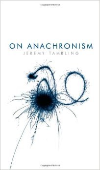On Anachronism Jeremy Tambling On Anachronism Jeremy Tambling