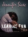 Leaving Eva