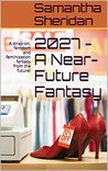 2027 - A Near-Future Fantasy: A strap-on, femdom and feminization fantasy from the future!