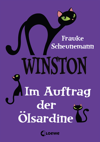Im Auftrag der Ölsardine (Winston, #4) Frauke Scheunemann Im Auftrag der Ölsardine (Winston, #4) Frauke Scheunemann