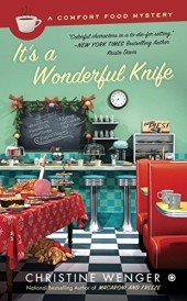 It's a Wonderful Knife: A Comfort Food Mystery
(A Comfort Food Mystery #5)