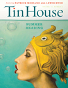 Tin House 64: Summer Reading 2015, Vol. 16, No. 4 Tin House 64: Summer Reading 2015, Vol. 16, No. 4