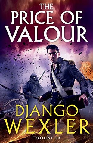 The Price of Valor by Django Wexler (Shadow Campaigns #3) The Price of Valor by Django Wexler (Shadow Campaigns #3)