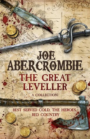The Great Leveller by Joe Abercrombie (First Law World Collection Omnibus) The Great Leveller by Joe Abercrombie (First Law World Collection Omnibus)