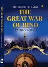 The Great War of Hind by Vaibhav Anand The Great War of Hind by Vaibhav Anand