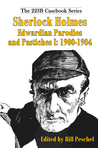Sherlock Holmes Edwardian Parodies and Pastiches