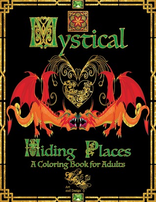 Mystical Hiding Places: A Coloring Book for Adults
