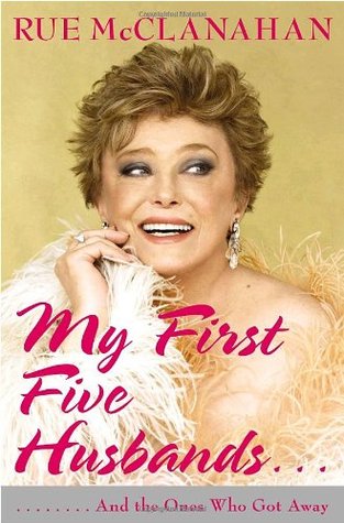Rue McClanahan my first five husbands Rue McClanahan my first five husbands