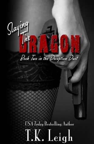 Slaying the Dragon
      
          (Deception Duet #2)
