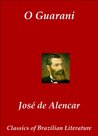 O Guarani (Em Português, Annotated)