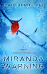 Miranda Warning (A Murder in the Mountains, #1)