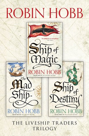 The Complete Liveship Traders Trilogy Omnibus by Robin Hobb The Complete Liveship Traders Trilogy Omnibus by Robin Hobb