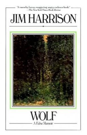 Jim Harrison wolf Jim Harrison wolf