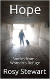 Hope: Stories from a Women's Refuge