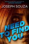 Need To Find You