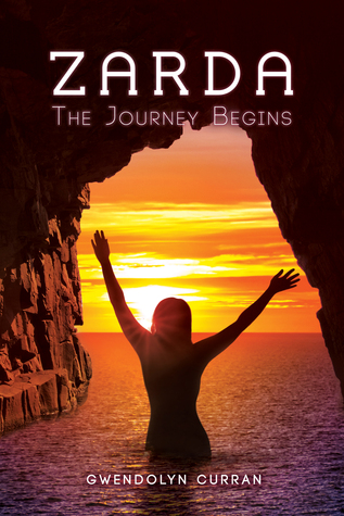 zarda the journey begins by gwendolyn curran reviews zarda the journey begins by gwendolyn curran reviews