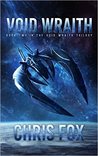 Void Wraith (Void Wraith, #2)  - Chris Fox