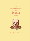 The Little Ochre Book Of Occult Stories