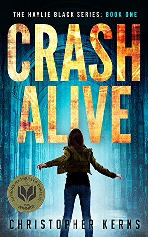 Crash Alive (Haylie Black #1)  - Christopher Kerns 