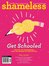 Shameless Magazine