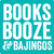 Books, Booze, and Bajingos
